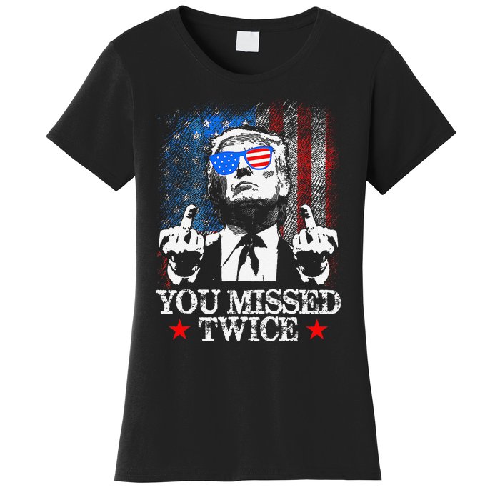 Trump Assassination Attempt Trump 2024 You Missed Twice Women's T-Shirt