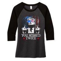 Trump Assassination Attempt Trump 2024 You Missed Twice Women's Tri-Blend 3/4-Sleeve Raglan Shirt