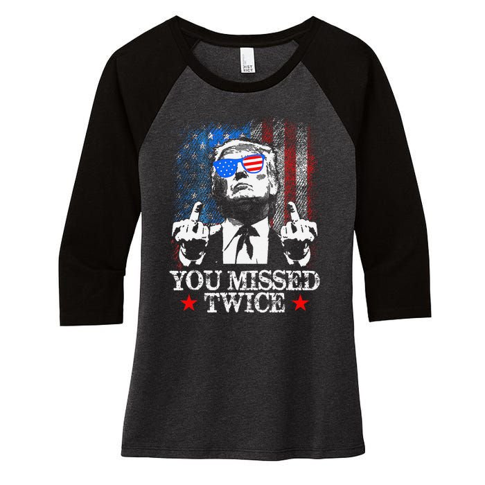 Trump Assassination Attempt Trump 2024 You Missed Twice Women's Tri-Blend 3/4-Sleeve Raglan Shirt