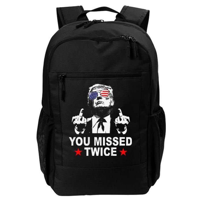 Trump Assassination Attempt Trump 2024 You Missed Twice Daily Commute Backpack