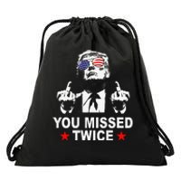 Trump Assassination Attempt Trump 2024 You Missed Twice Drawstring Bag