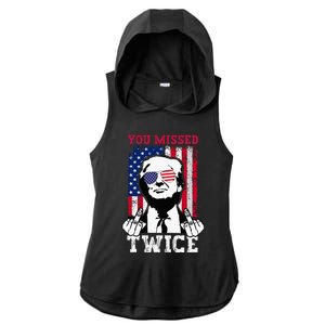 Trump Assassination Attempt Trump 2024 You Missed Twice Ladies PosiCharge Tri-Blend Wicking Draft Hoodie Tank