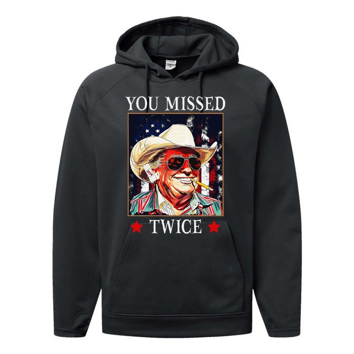 Trump Assassination Attempt Trump 2024 You Missed Twice Performance Fleece Hoodie