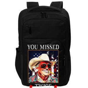 Trump Assassination Attempt Trump 2024 You Missed Twice Impact Tech Backpack