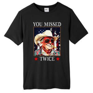 Trump Assassination Attempt Trump 2024 You Missed Twice Tall Fusion ChromaSoft Performance T-Shirt