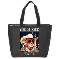 Trump Assassination Attempt Trump 2024 You Missed Twice Zip Tote Bag