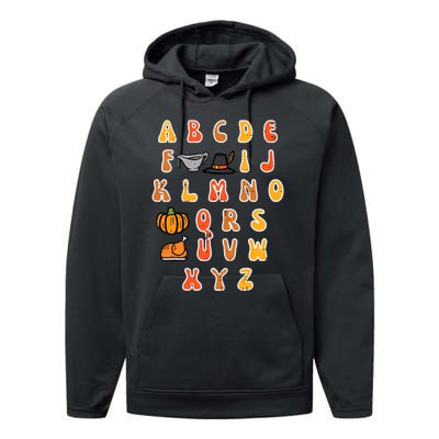 Thanksgiving Abc Alphabet Turkey Day Fall Teacher Wo Performance Fleece Hoodie