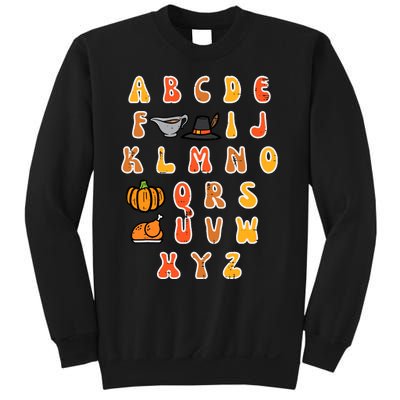 Thanksgiving Abc Alphabet Turkey Day Fall Teacher Wo Sweatshirt