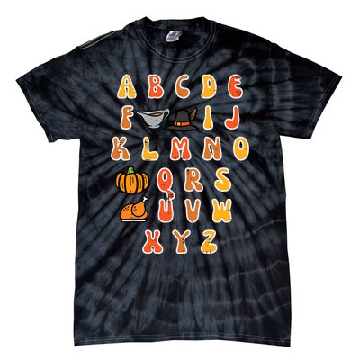 Thanksgiving Abc Alphabet Turkey Day Fall Teacher Wo Tie-Dye T-Shirt