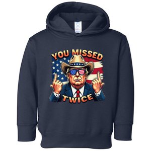 Trump Assassination Attempt Trump 2024 You Missed Twice Toddler Hoodie