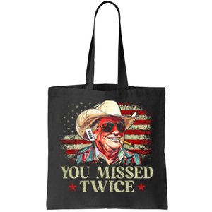 Trump Assassination Attempt You Missed Twice Tote Bag