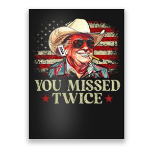 Trump Assassination Attempt You Missed Twice Poster