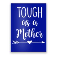 Tough As A Mother Gift Poster