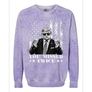 Trump Assassination Attempt Trump 2024 You Missed Twice Colorblast Crewneck Sweatshirt