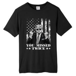 Trump Assassination Attempt Trump 2024 You Missed Twice Tall Fusion ChromaSoft Performance T-Shirt