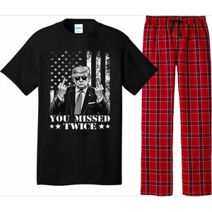 Trump Assassination Attempt Trump 2024 You Missed Twice Pajama Set