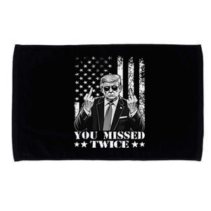 Trump Assassination Attempt Trump 2024 You Missed Twice Microfiber Hand Towel