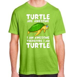 Turtle Are Awesome I Am Awesome Therefore I Am Turtle Adult ChromaSoft Performance T-Shirt