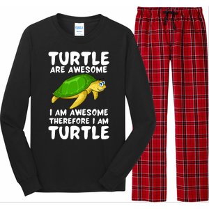 Turtle Are Awesome I Am Awesome Therefore I Am Turtle Long Sleeve Pajama Set