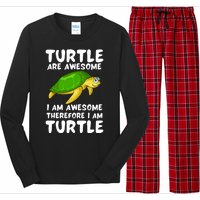 Turtle Are Awesome I Am Awesome Therefore I Am Turtle Long Sleeve Pajama Set