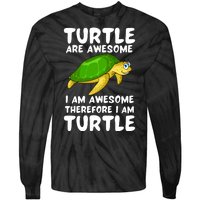 Turtle Are Awesome I Am Awesome Therefore I Am Turtle Tie-Dye Long Sleeve Shirt