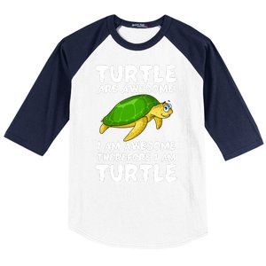 Turtle Are Awesome I Am Awesome Therefore I Am Turtle Baseball Sleeve Shirt