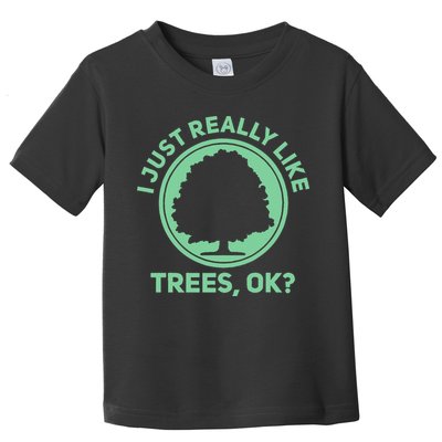 Tree Arborist Arboristic Forest Earth Day Toddler T-Shirt