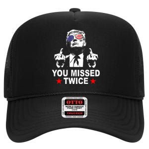 Trump Assassination Attempt Trump 2024 You Missed Twice High Crown Mesh Back Trucker Hat