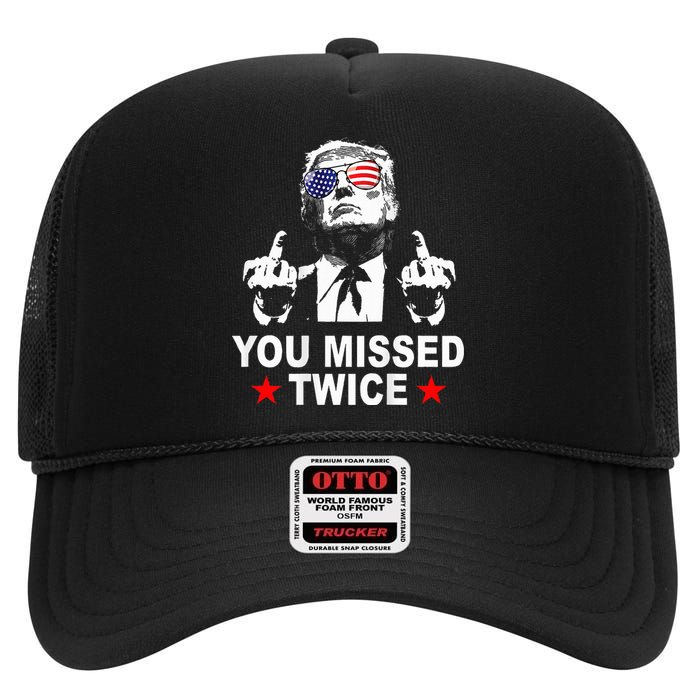 Trump Assassination Attempt Trump 2024 You Missed Twice High Crown Mesh Back Trucker Hat