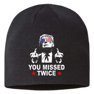 Trump Assassination Attempt Trump 2024 You Missed Twice Sustainable Beanie