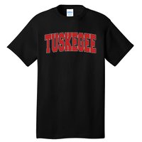 Tuskegee Al Alabama Varsity Style Usa Vintage Sports Tall T-Shirt