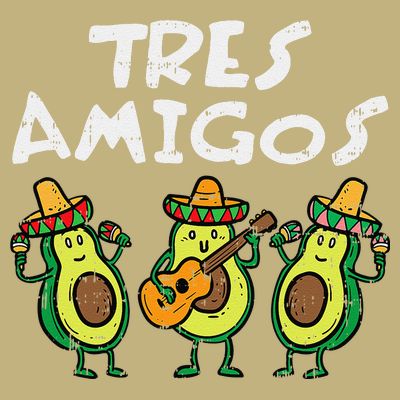 Tres Amigos Avocados Guac Cinco De Mayo Fiesta Mexican Vegan T-Shirt