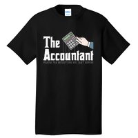 The Accountant Auditor Bookkeeper Bookkeeping Taxation Tall T-Shirt