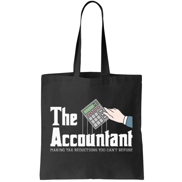 The Accountant Auditor Bookkeeper Bookkeeping Taxation Tote Bag