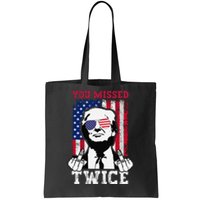 Trump Assassination Attempt Trump 2024 You Missed Twice Gift Tote Bag