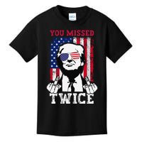 Trump Assassination Attempt Trump 2024 You Missed Twice Gift Kids T-Shirt