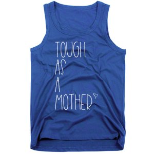 Tough As A Mother Funny Momma Loves Her Dos Strong Mom Great Gift Tank Top