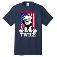 Trump Assassination Attempt Trump 2024 You Missed Twice Tall T-Shirt