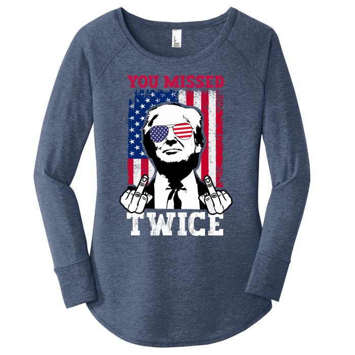 Trump Assassination Attempt Trump 2024 You Missed Twice Women's Perfect Tri Tunic Long Sleeve Shirt