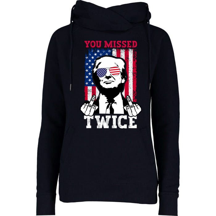 Trump Assassination Attempt Trump 2024 You Missed Twice Womens Funnel Neck Pullover Hood