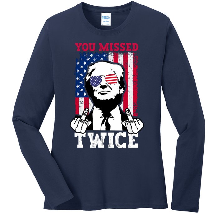 Trump Assassination Attempt Trump 2024 You Missed Twice Ladies Long Sleeve Shirt