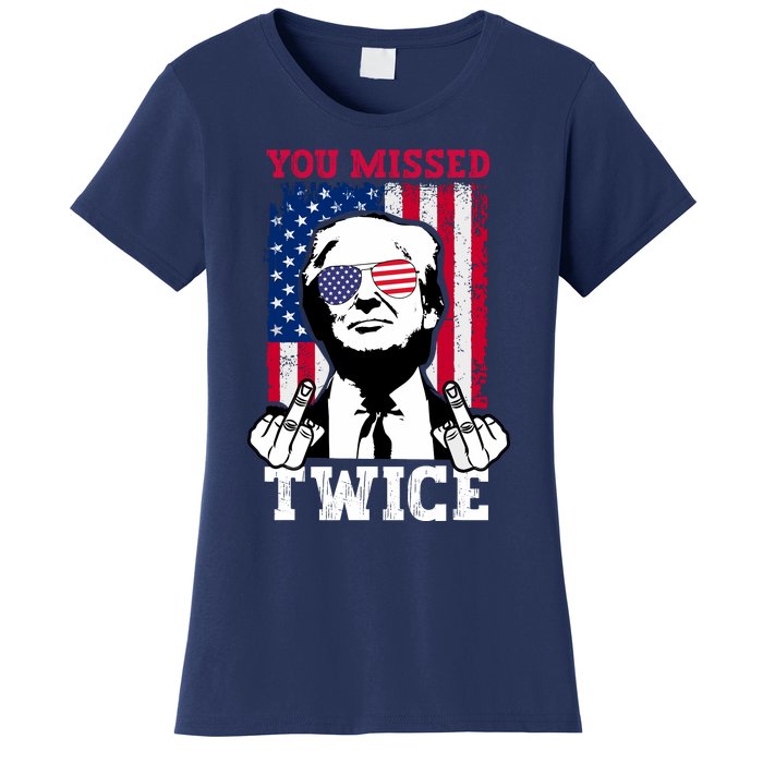 Trump Assassination Attempt Trump 2024 You Missed Twice Women's T-Shirt