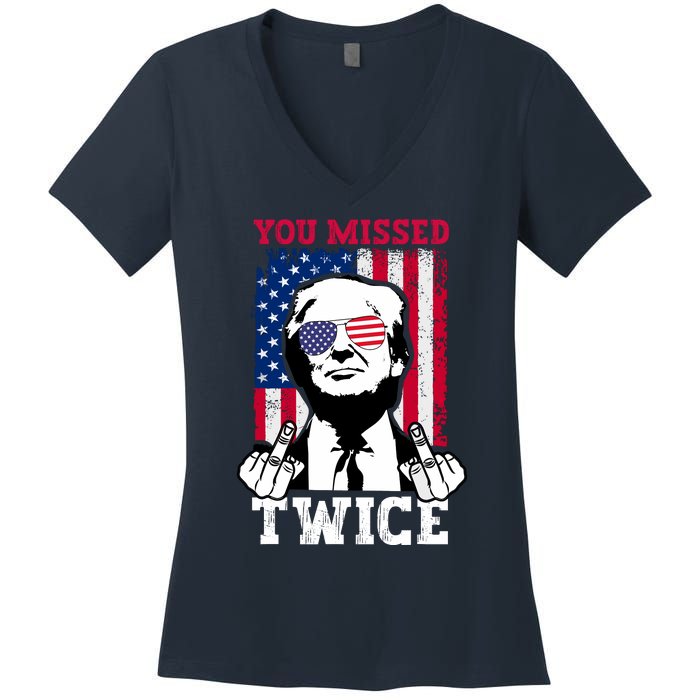 Trump Assassination Attempt Trump 2024 You Missed Twice Women's V-Neck T-Shirt