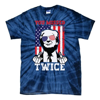 Trump Assassination Attempt Trump 2024 You Missed Twice Tie-Dye T-Shirt