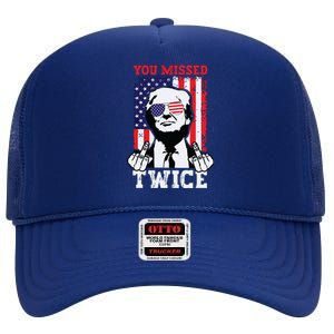 Trump Assassination Attempt Trump 2024 You Missed Twice High Crown Mesh Back Trucker Hat