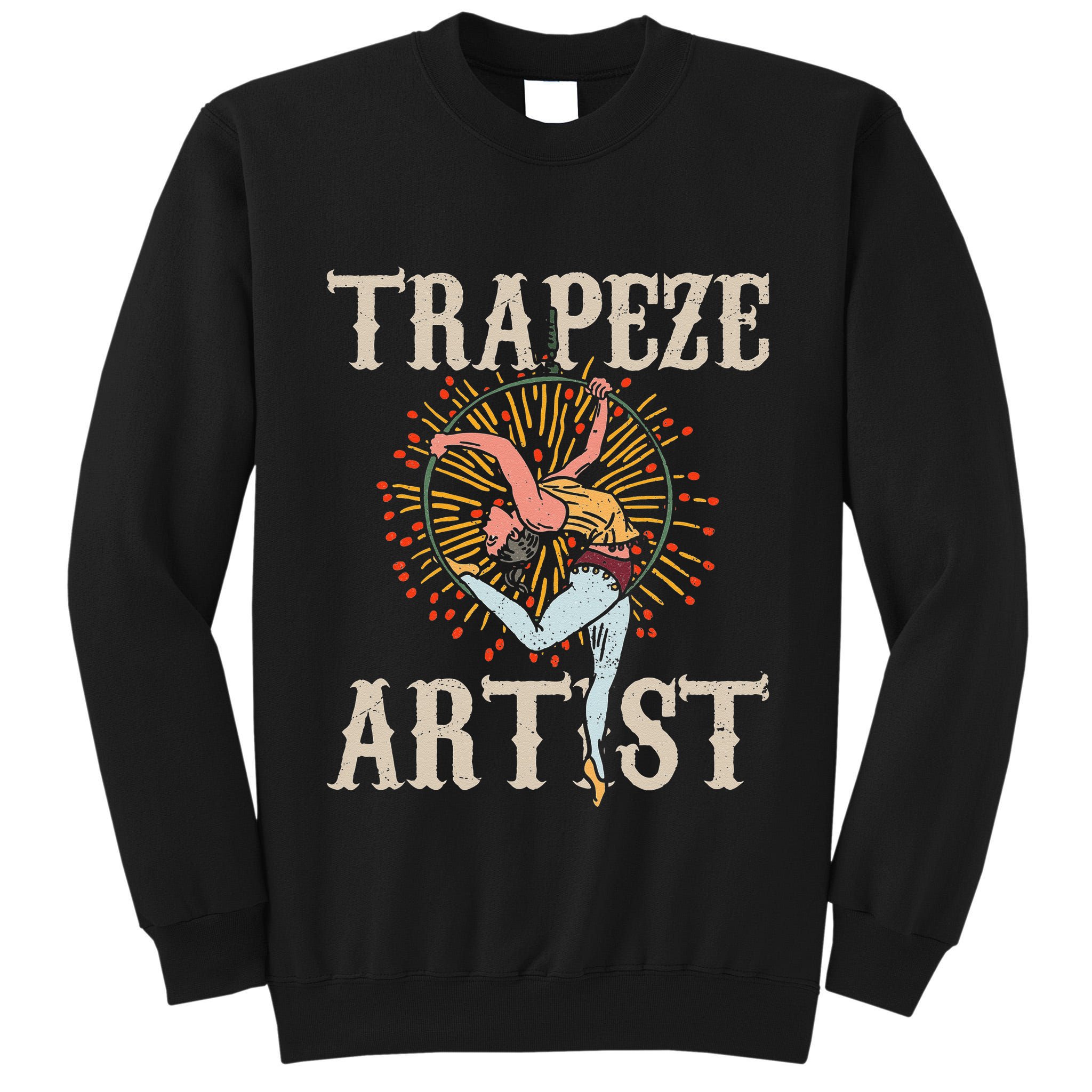 Trapeze Artist Acrobat Carnival Theme Circus Staff Costume Tall Sweatshirt