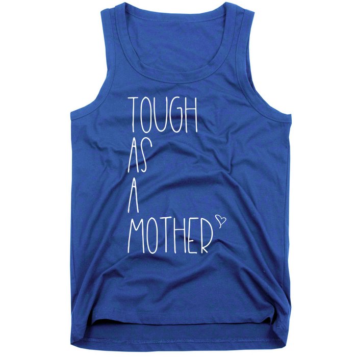 Tough As A Mother Funny Momma Loves Her Dos Strong Mom Gift Tank Top