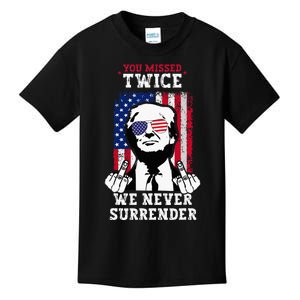 Trump Assassination Attempt You Missed Twice Never Surrender Kids T-Shirt