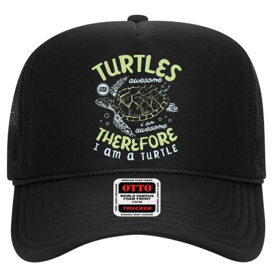 Turtles Are Awesome I Am Awesome Therefore I Am A Turtle Trucker Hat