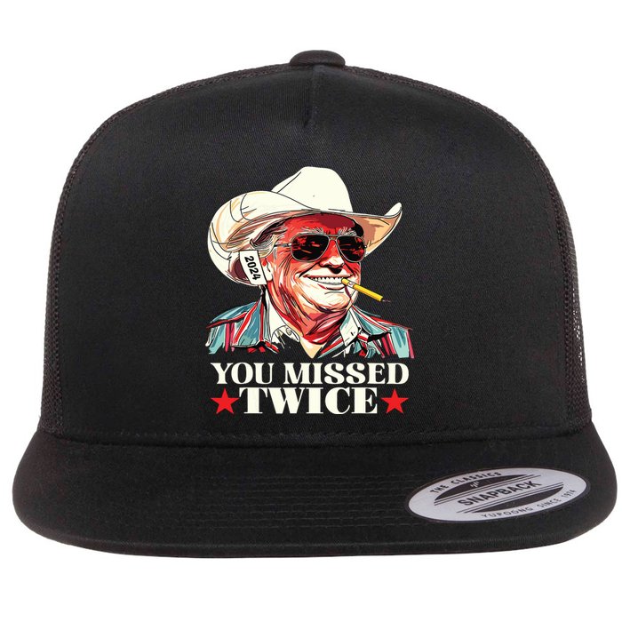 Trump Assassination Attempt Trump 2024 You Missed Twice Flat Bill Trucker Hat